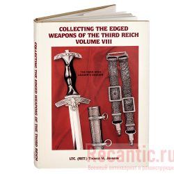Книга "Collecting the Edged Weapons of the Third Reich, Volume VIII"